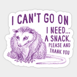 I Can't Go On, Possum T Shirt, Weird Opossum T Shirt, Meme T Shirt, Trash Panda T Shirt, Unisex Sticker